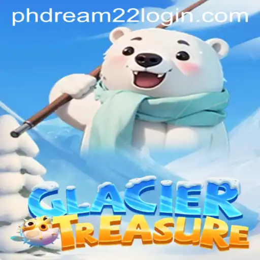 The Exciting World of GlacierTreasure: Unlock Adventures with Phdream 22 Login