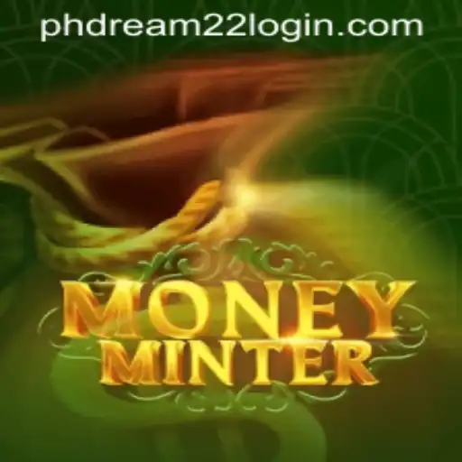 Exploring the World of MoneyMinter and Phdream 22 Login